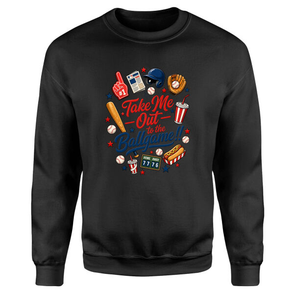 Take Me Out To The Ballgame Sweatshirt XL - Siyah