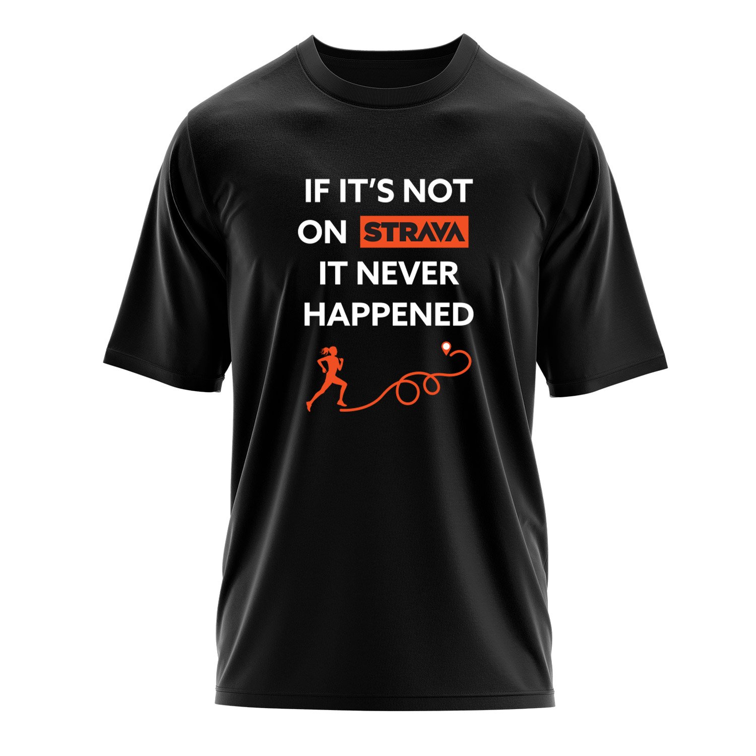 If It’s Not On Strava It Never Happened Oversize Tişört L - Siyah