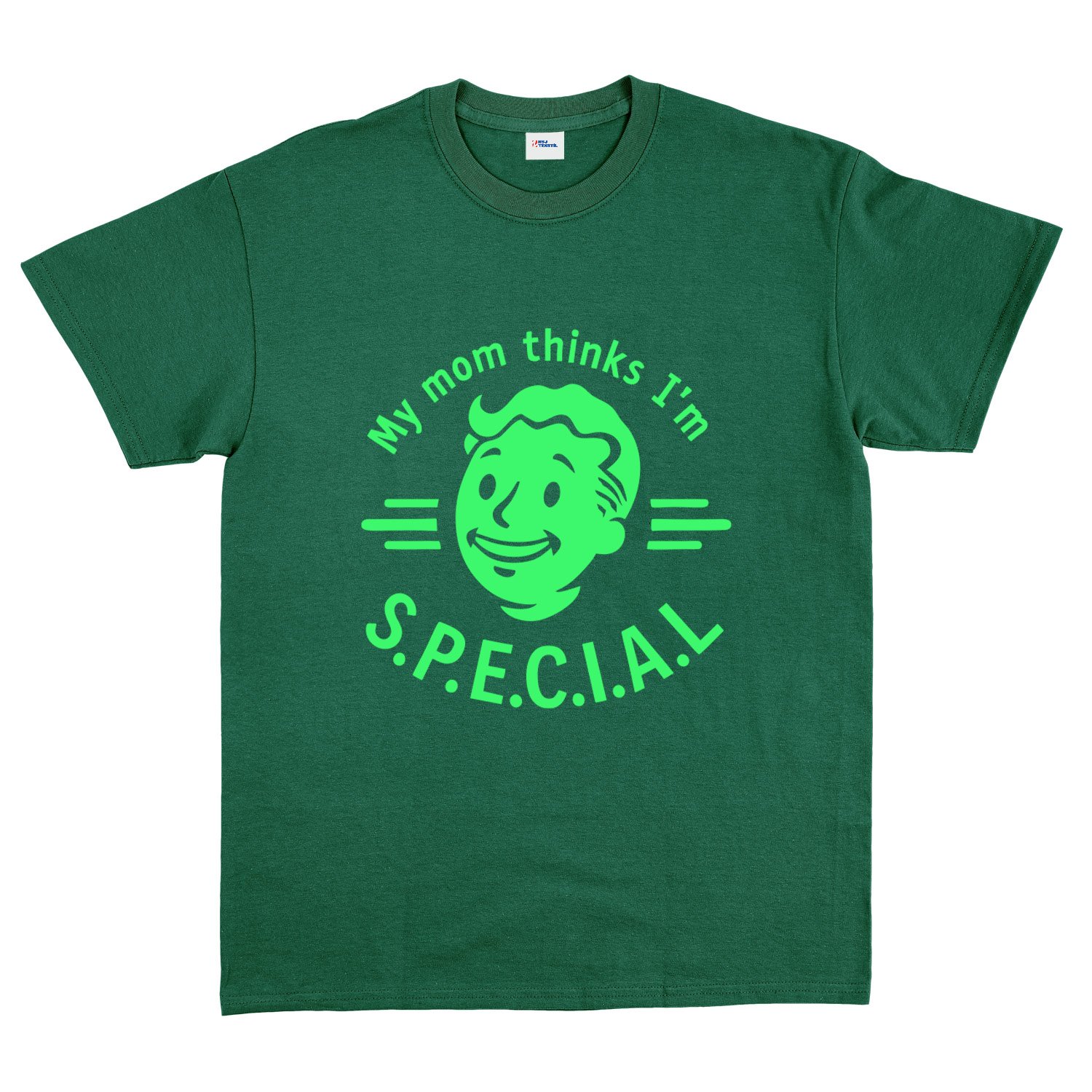 My mom thinks I’m S.P.E.C.I.A.L Tişört L - Nefti Yeşili