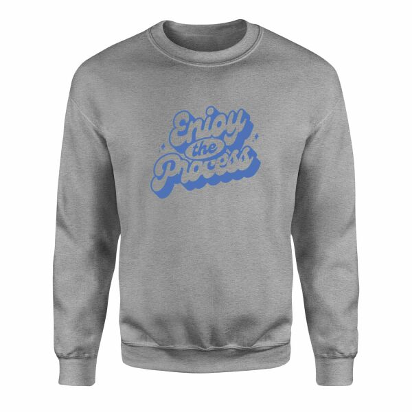 Enjoy the Process Sweatshirt
