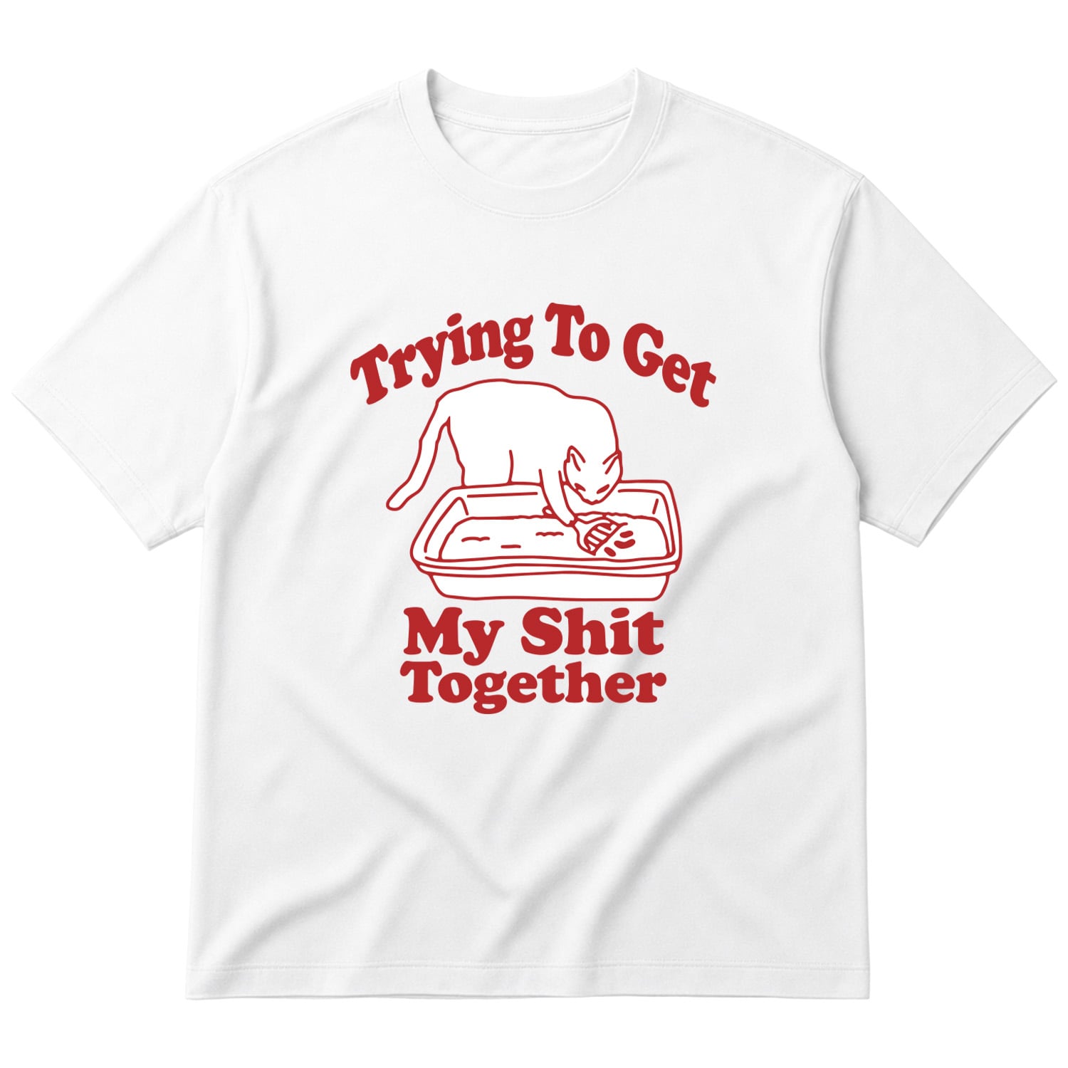 Trying to Get My S**t Together Oversize Tişört