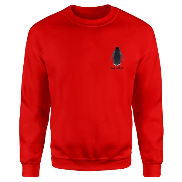 but why? Sweatshirt L - Kırmızı
