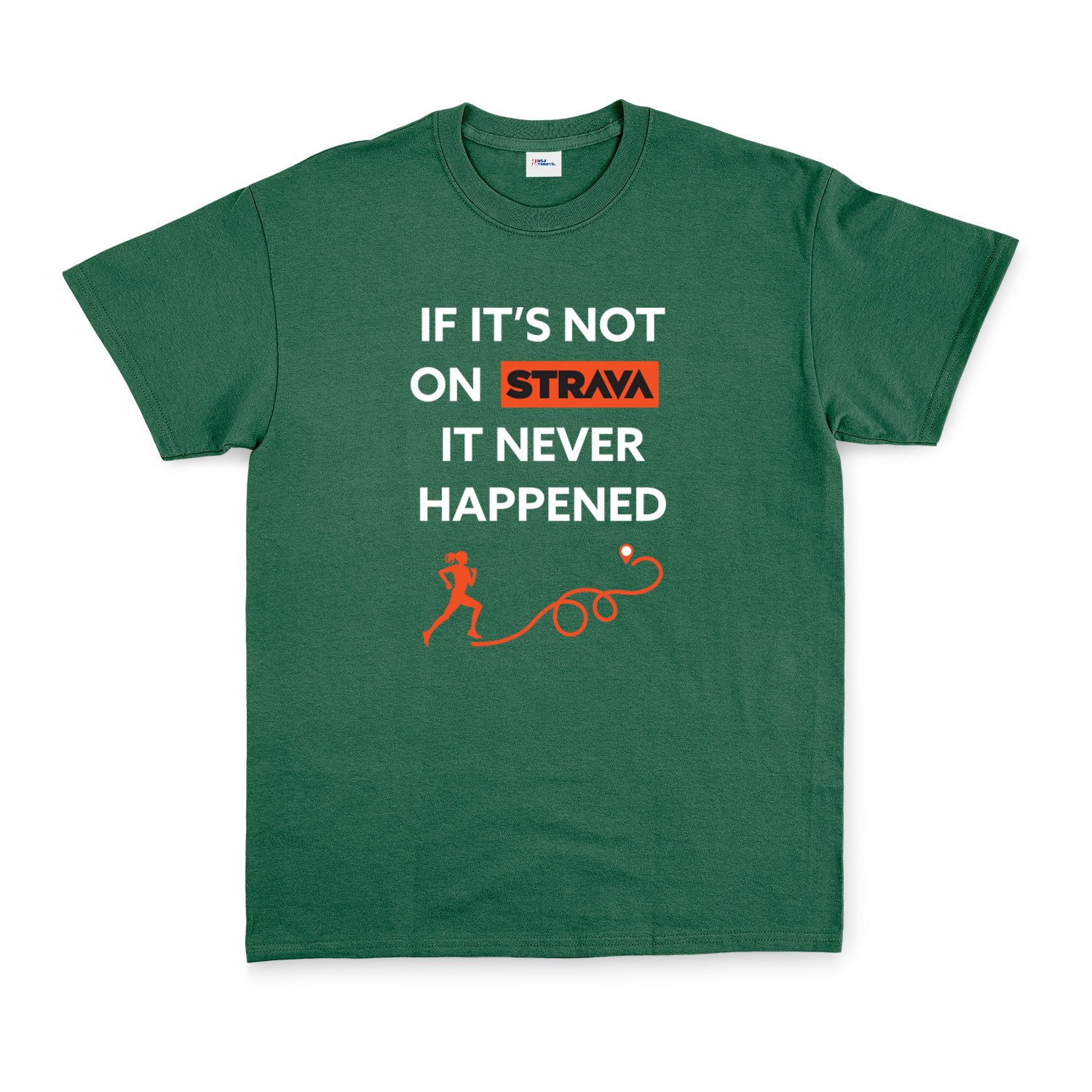 If It’s Not On Strava It Never Happened Tişört XXL - Nefti Yeşili