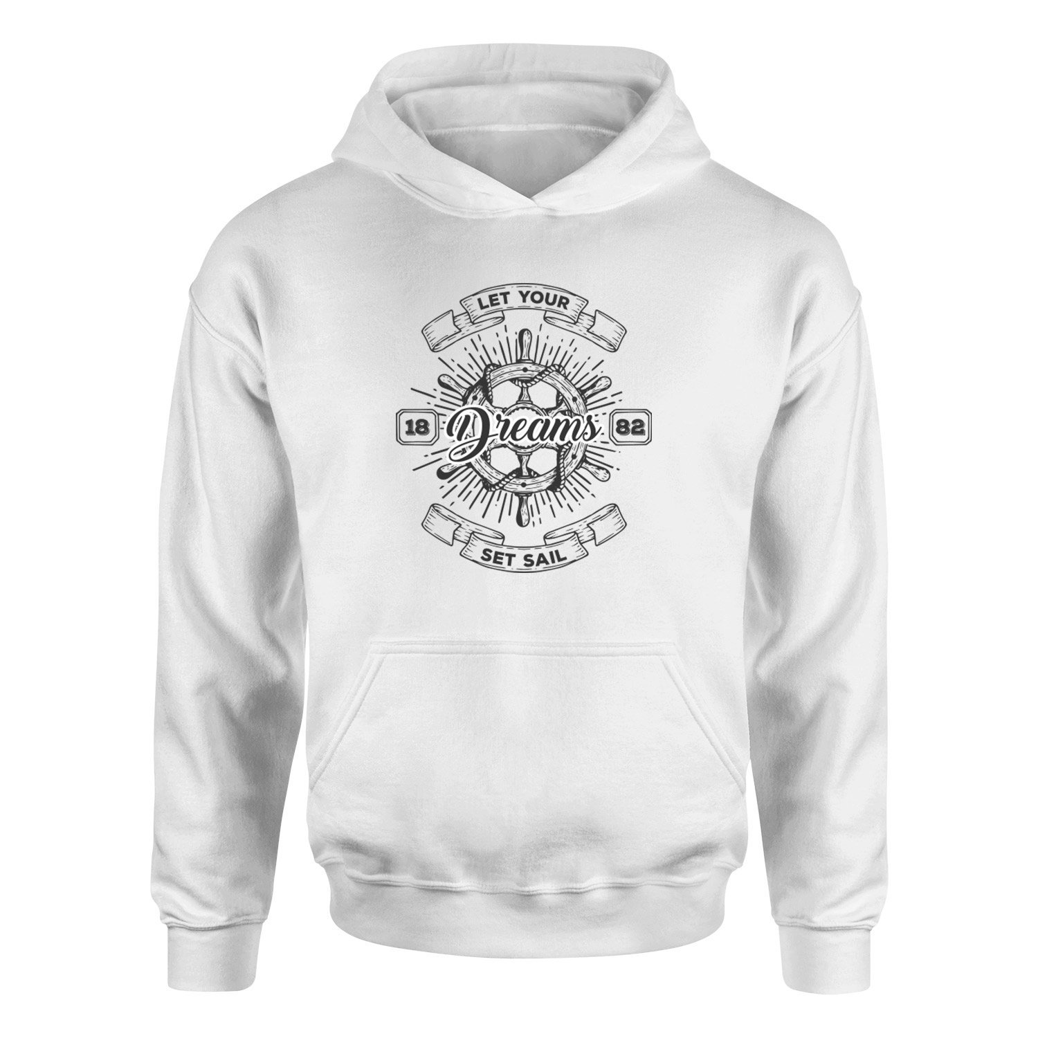 Let Your Dreams Set Sail Hoodie