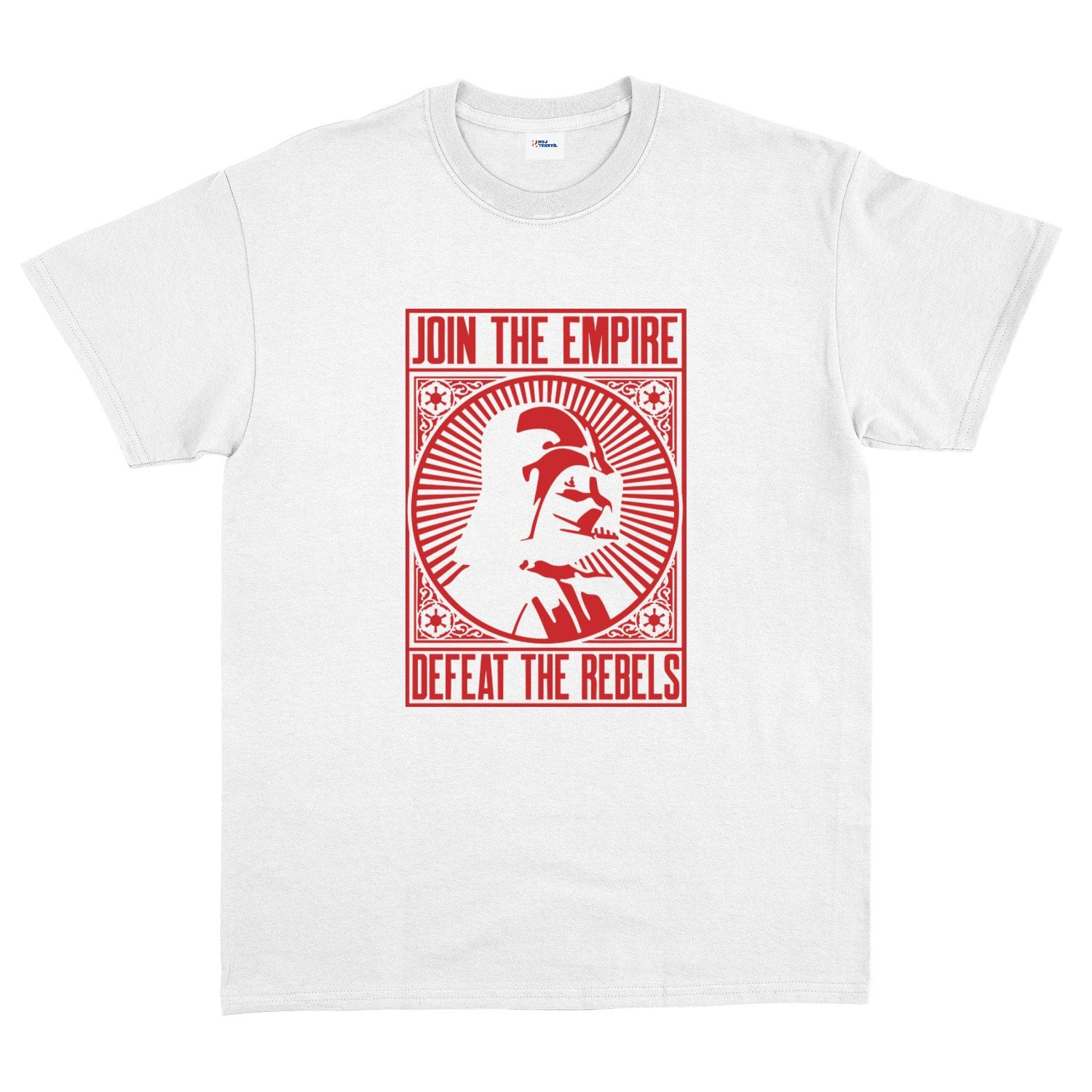 Join the Empire, Defeat the Rebels Tişört S - Beyaz