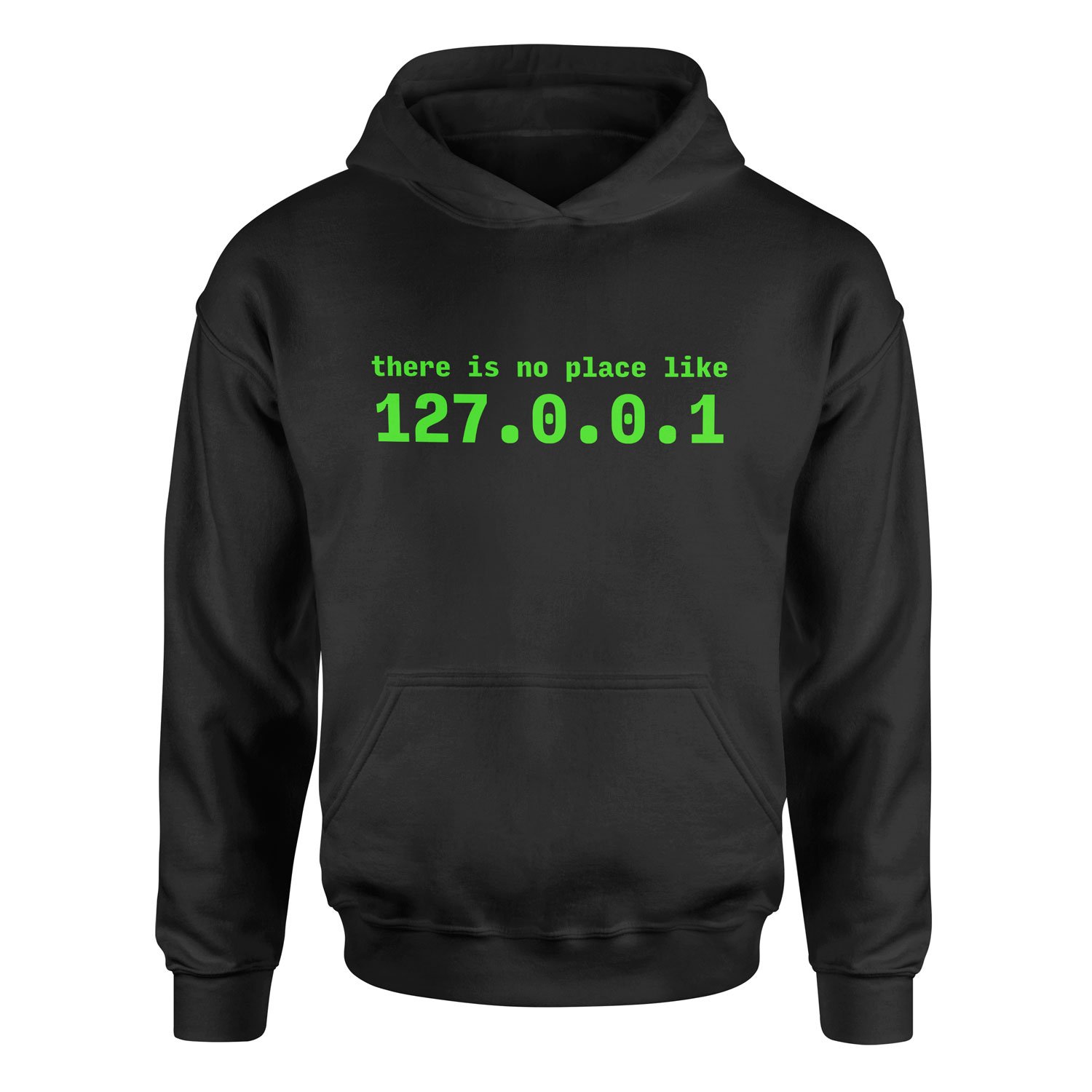 There is no place like 127.0.0.1 Hoodie L - Siyah