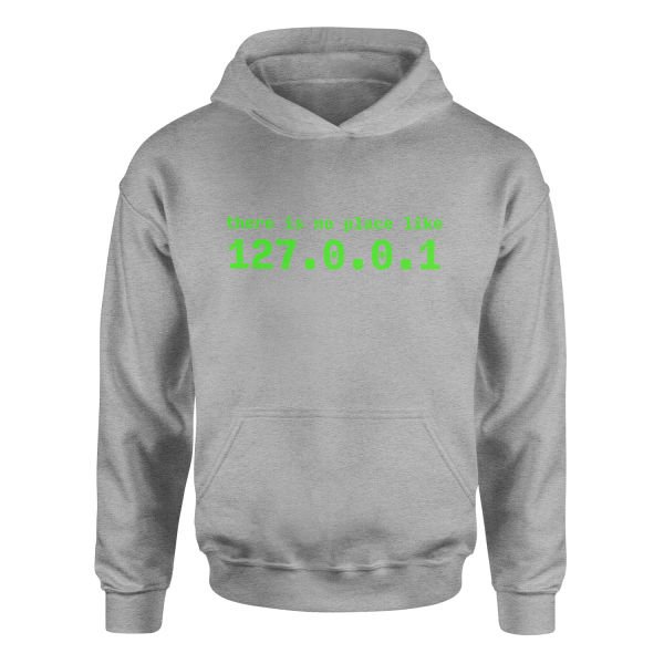 There is no place like 127.0.0.1 Hoodie XXL - Gri