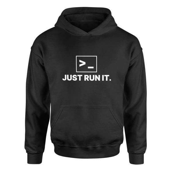 Just Run It. Hoodie