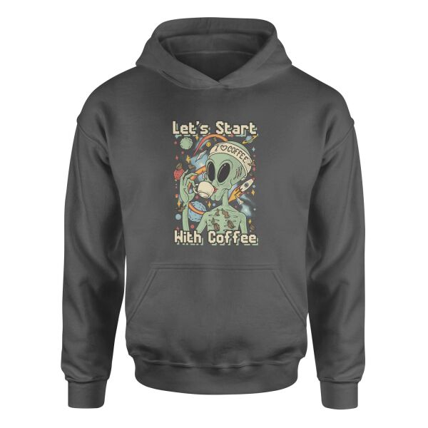 Let’s Start With Coffee Hoodie