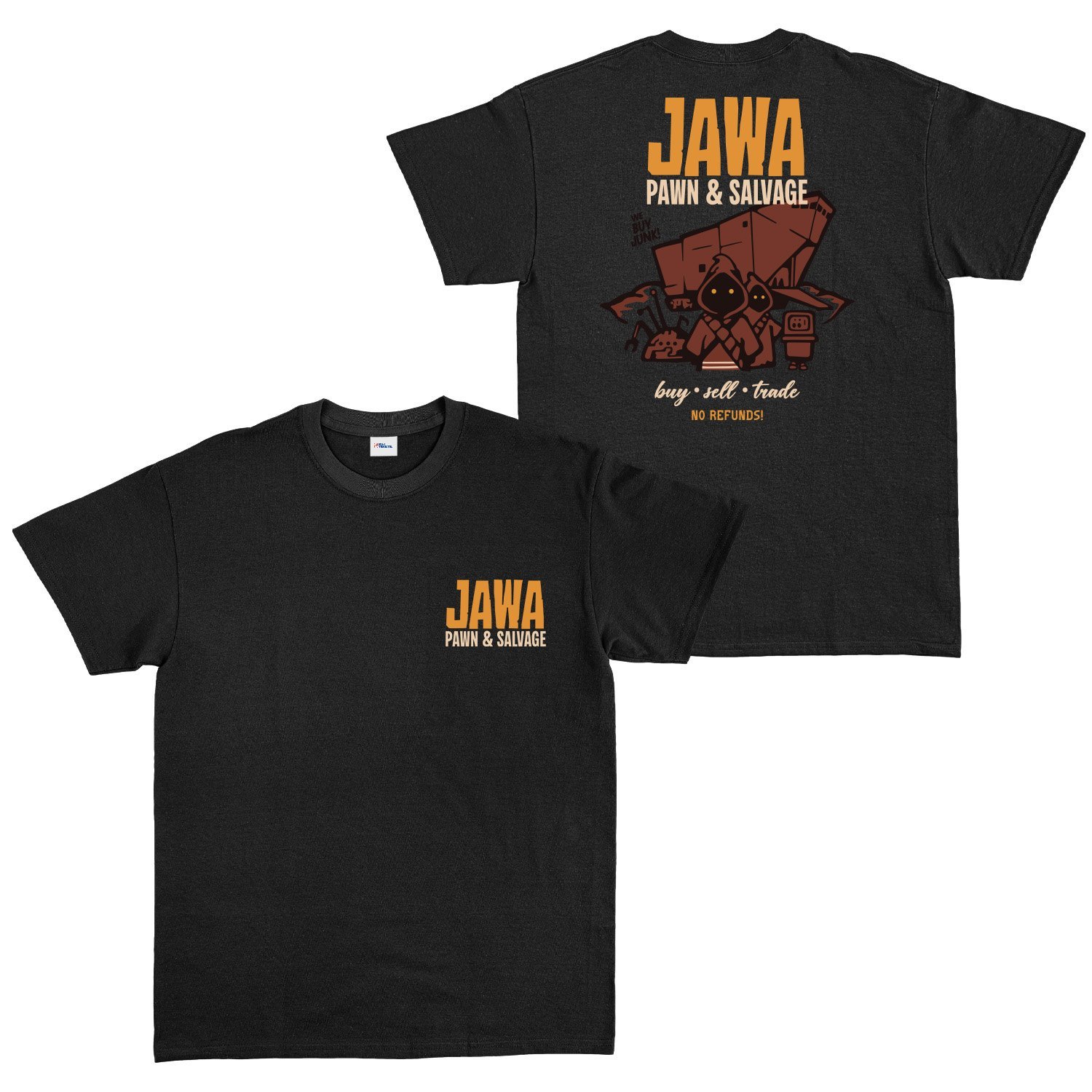 JAWA Pawn & Salvage | We Buy Junk! Tişört
