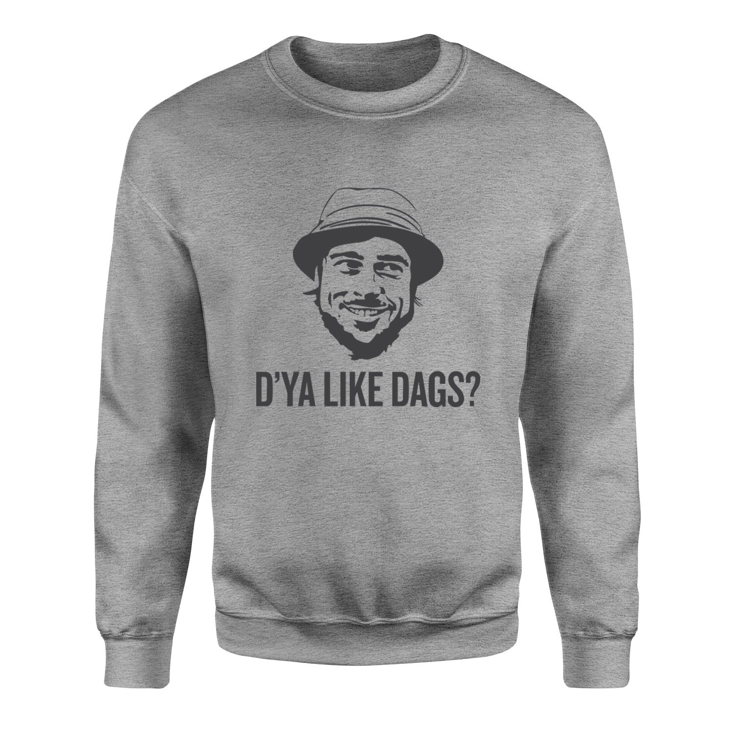D’ya Like Dags? Snatch Sweatshirt S - Gri