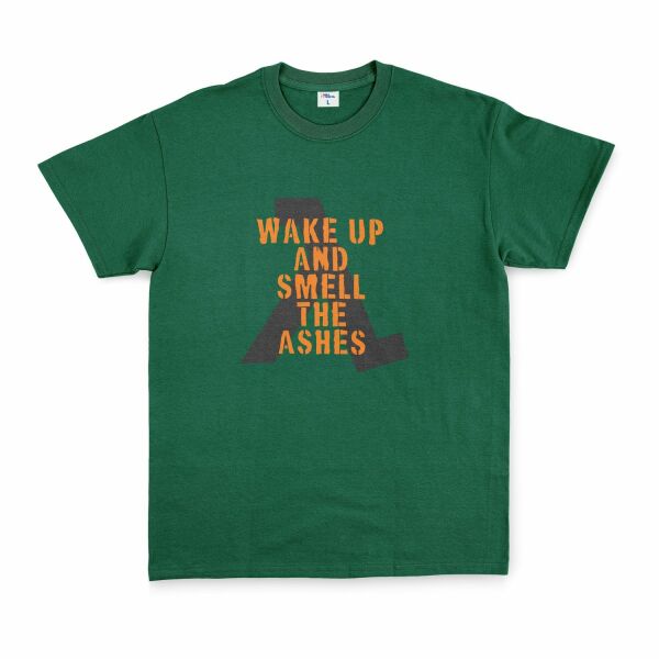 Wake Up And Smell the Ashes Tişört XXL - Nefti Yeşili