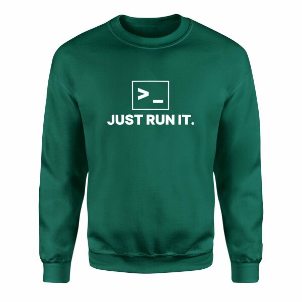 Just Run It. Sweatshirt XXL - Nefti Yeşili