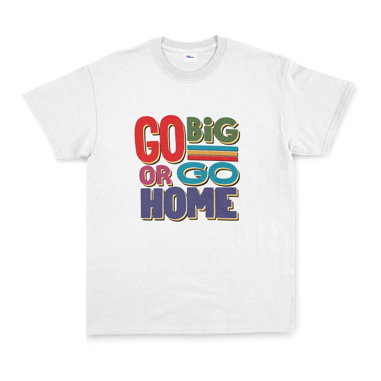 Go Big or Go Home Tişört L - Beyaz