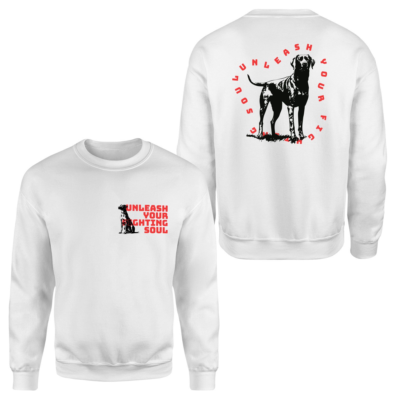 Unleash Your Fighting Soul | Dog Sweatshirt XXL - Beyaz