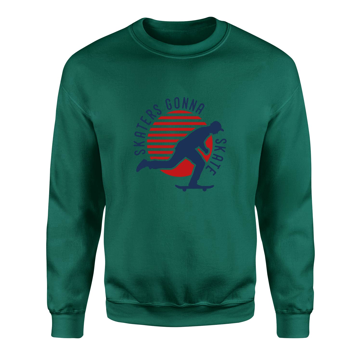 Skaters Gonna Skate Sweatshirt S - Nefti Yeşili