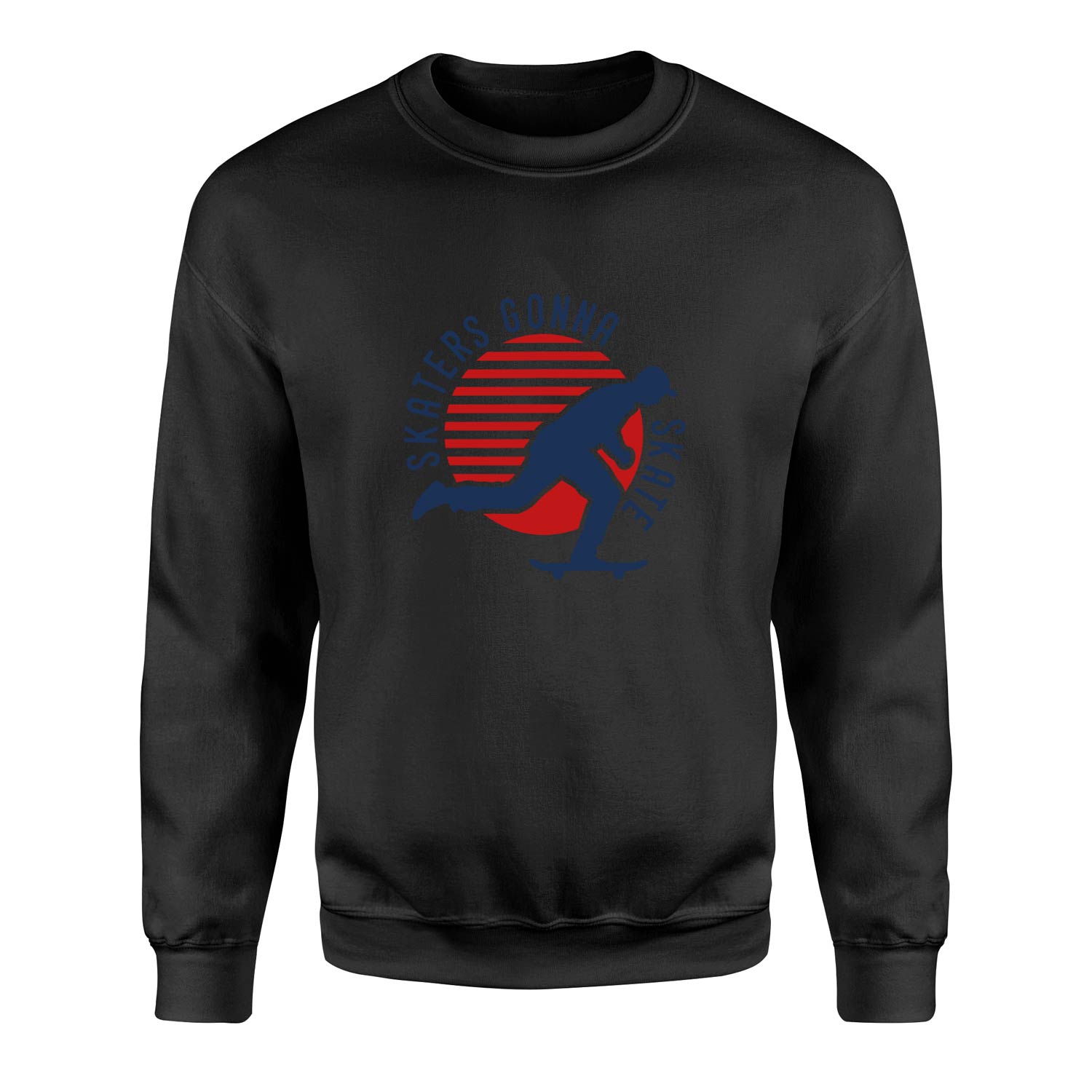 Skaters Gonna Skate Sweatshirt XL - Siyah