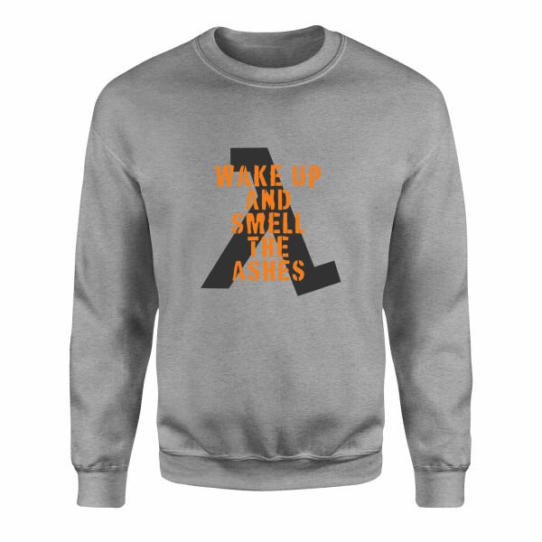 Wake Up And Smell the Ashes Sweatshirt M - Gri