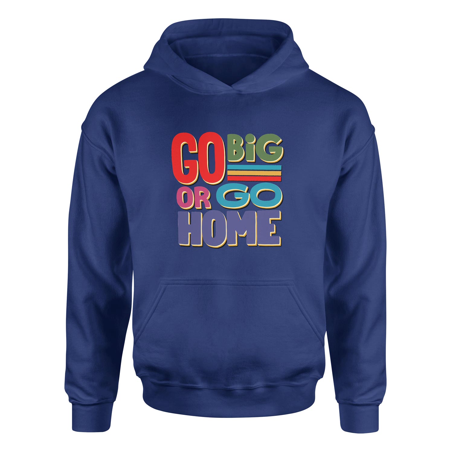 Go Big or Go Home Hoodie M - İndigo Mavisi