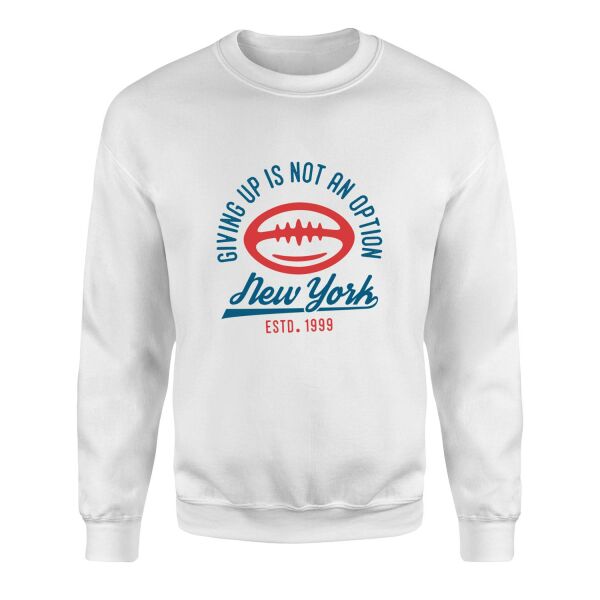 Giving Up Is Not An Option Sweatshirt M - Beyaz