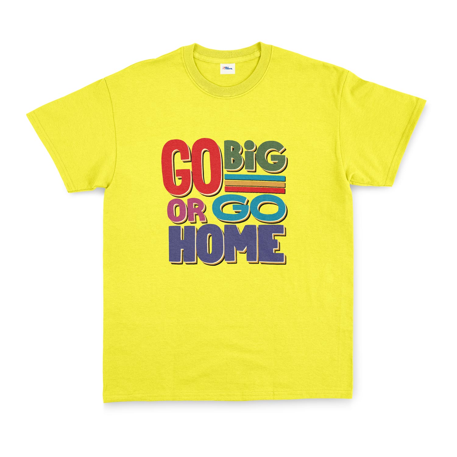 Go Big or Go Home Tişört XL - Sarı