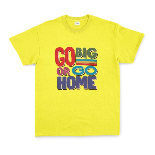 Go Big or Go Home Tişört XL - Sarı