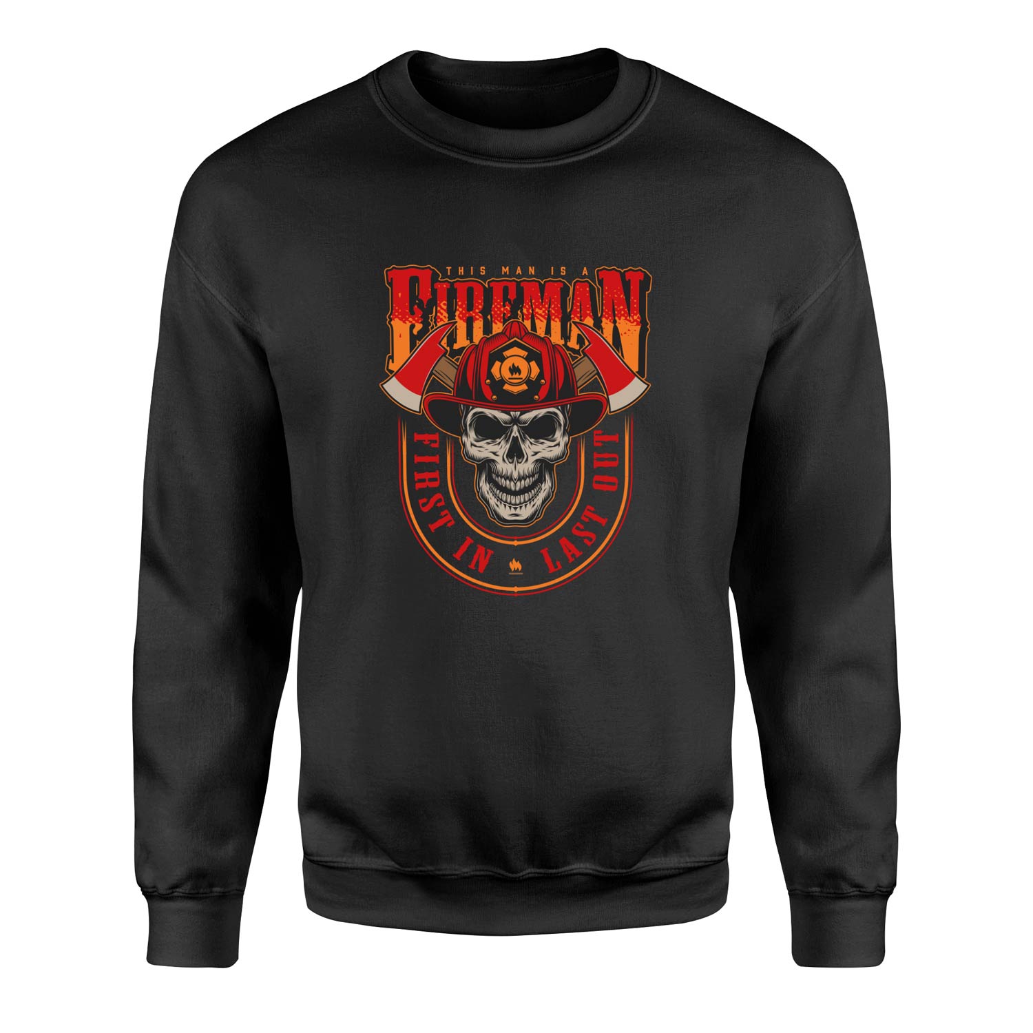This Man Is A Fireman Sweatshirt