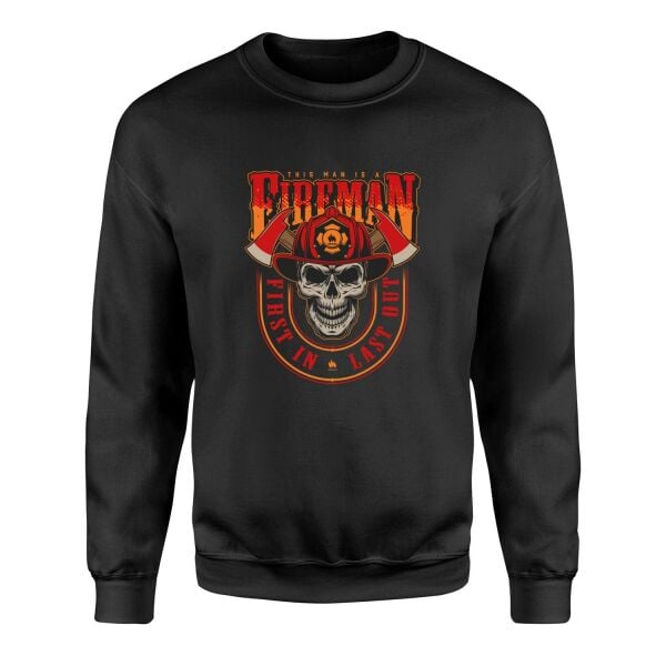 This Man Is A Fireman Sweatshirt