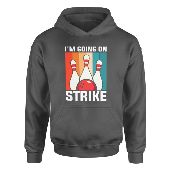 I’m Going On Strike Hoodie XL - Füme