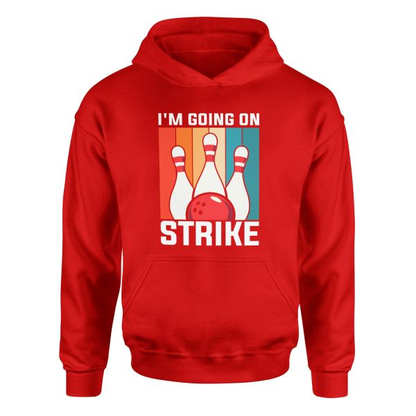 I’m Going On Strike Hoodie S - Kırmızı