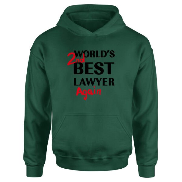 World’s 2nd Best Lawyer Again Hoodie XL - Nefti Yeşili