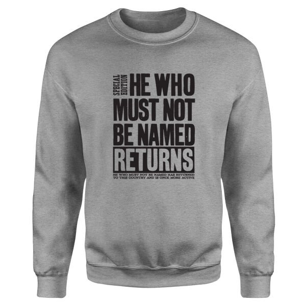He Returned Sweatshirt S - Gri