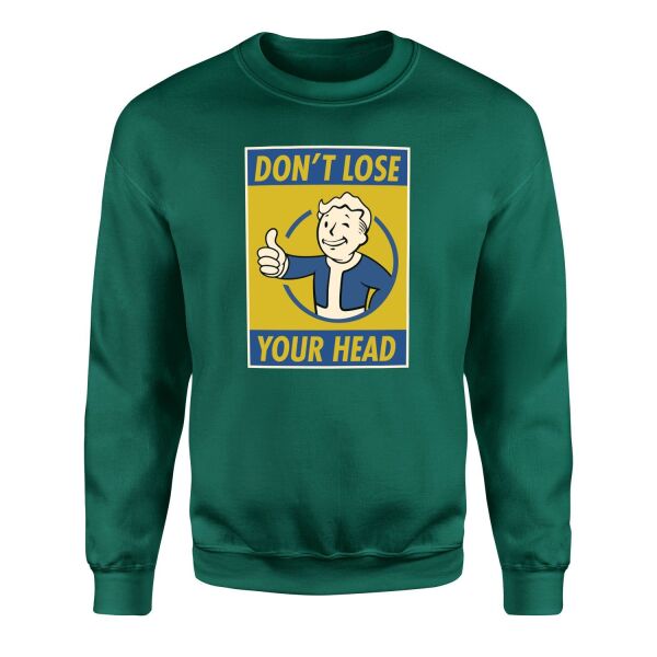 Don’t Lose Your Head | Fallout Sweatshirt M - Nefti Yeşili