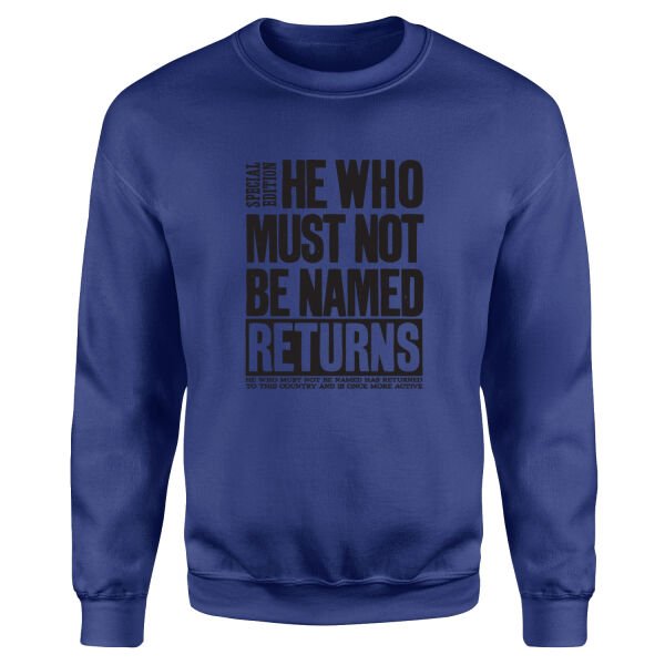 He Returned Sweatshirt XL - İndigo Mavisi