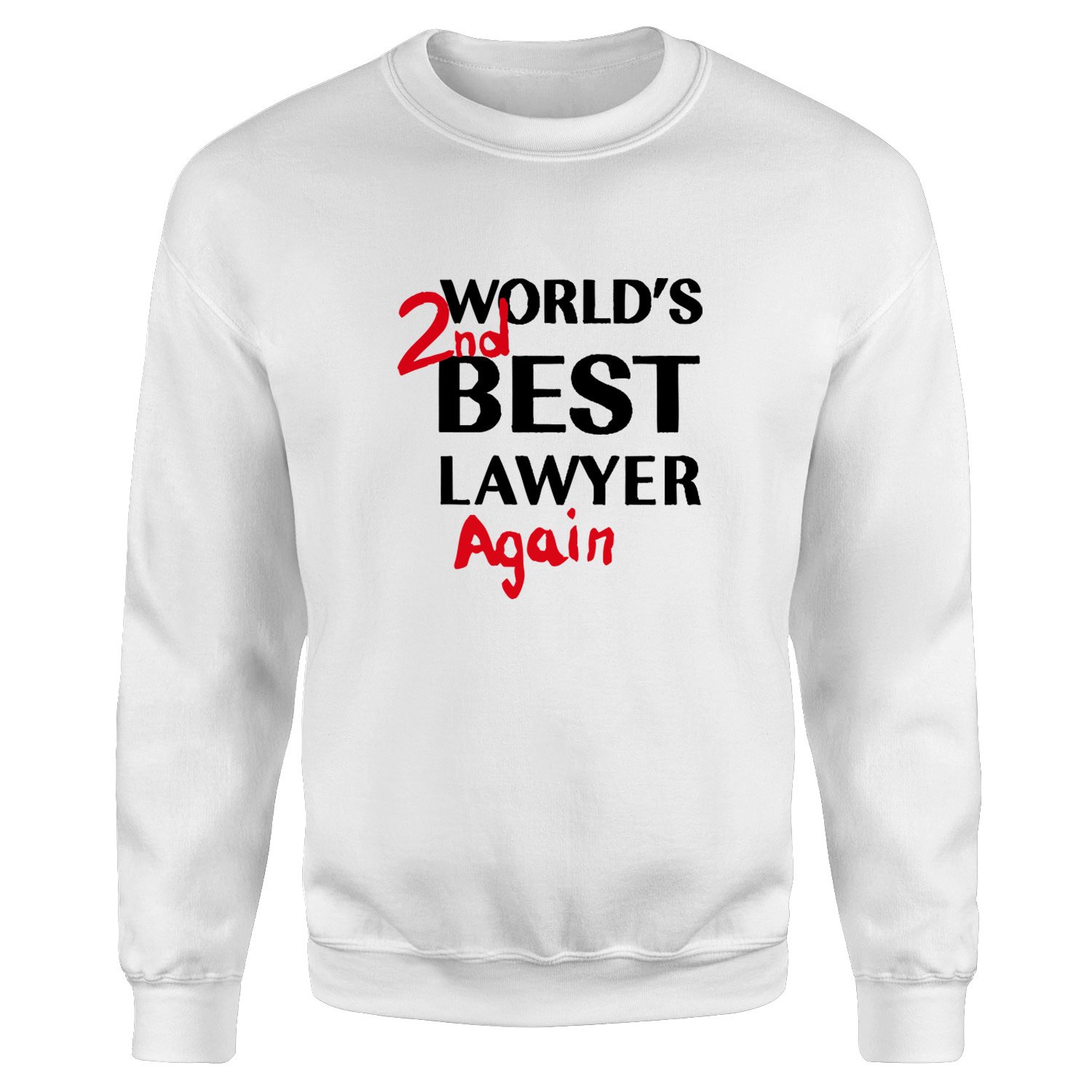 World’s 2nd Best Lawyer Again Sweatshirt XL - Beyaz