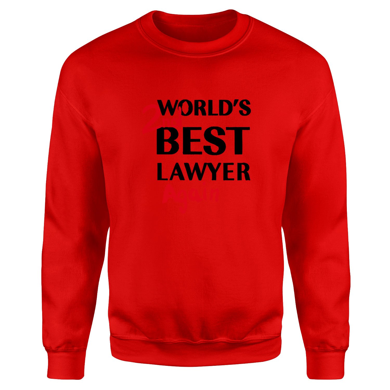 World’s 2nd Best Lawyer Again Sweatshirt S - Kırmızı