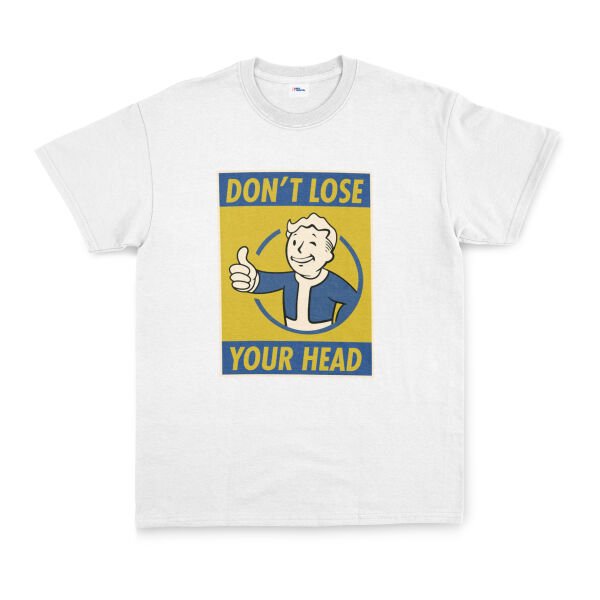 Don’t Lose Your Head | Fallout Tişört XXL - Beyaz