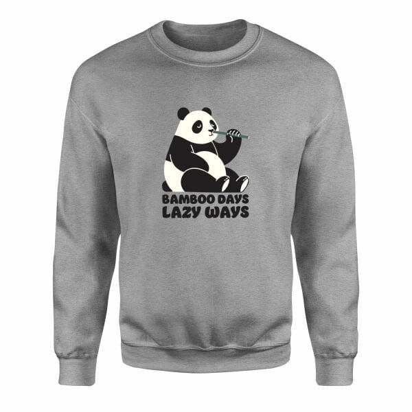 Bamboo Days Lazy Ways Sweatshirt