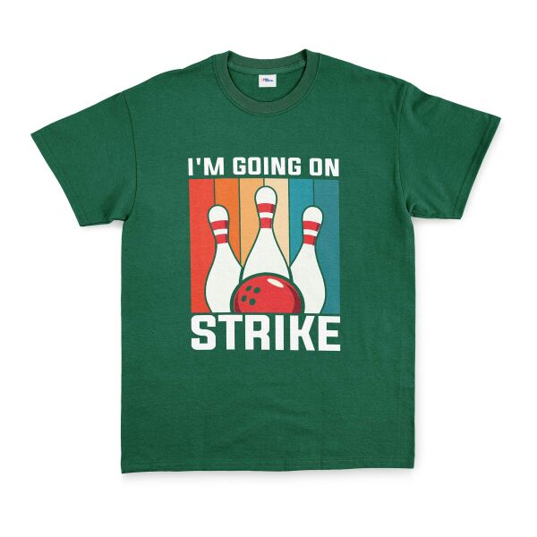 I’m Going On Strike Tişört M - Nefti Yeşili