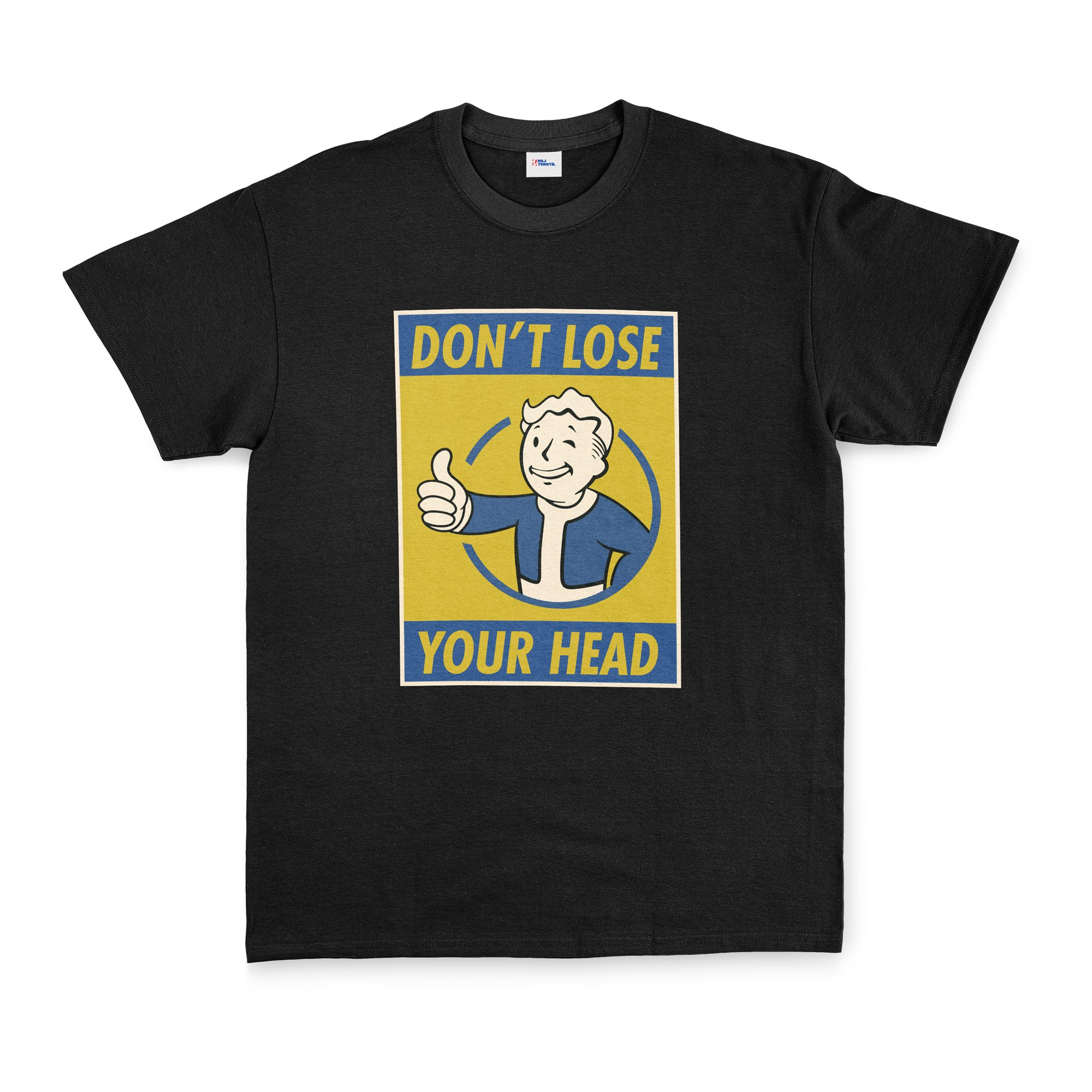 Don’t Lose Your Head | Fallout Tişört S - Siyah