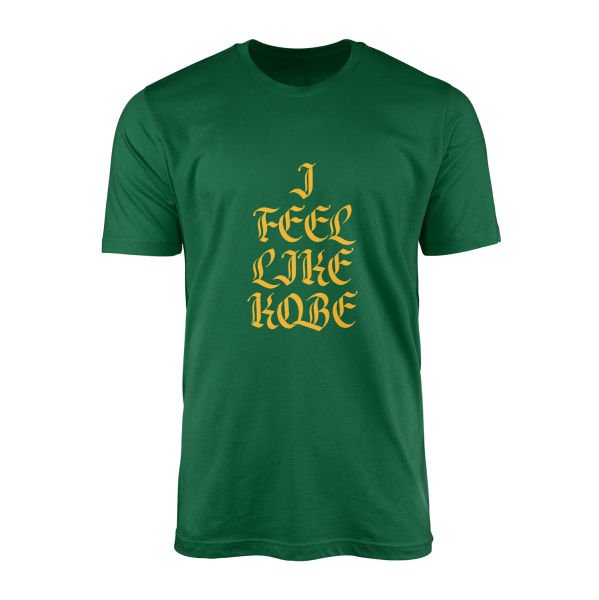 I FEEL LIKE KOBE Tişört L - Nefti Yeşili