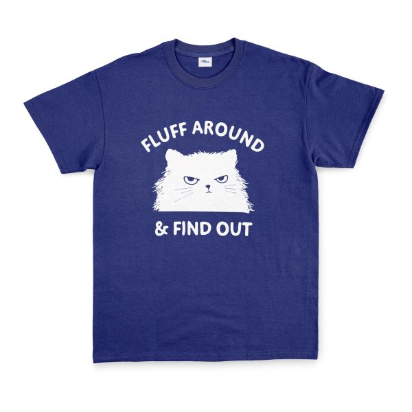 Fluff Around & Find Out Tişört L - İndigo Mavisi