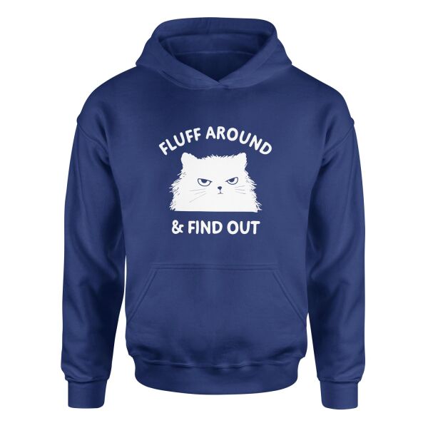 Fluff Around & Find Out Hoodie L - İndigo Mavisi