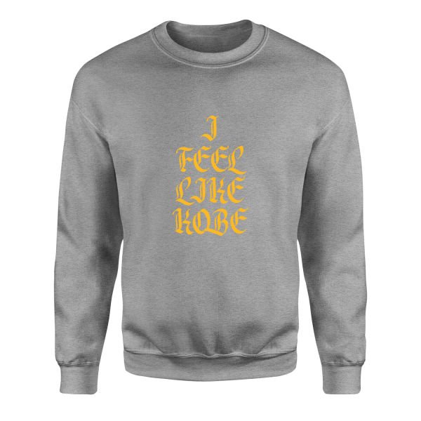 I FEEL LIKE KOBE Sweatshirt M - Gri