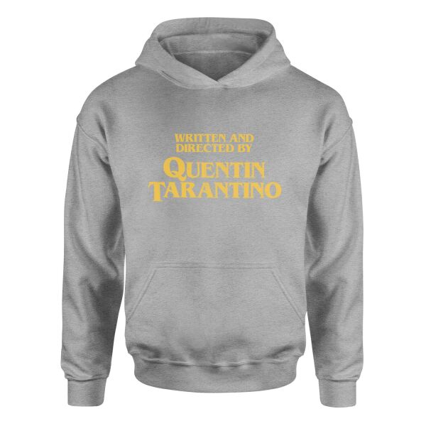 Written and Directed by Quentin Tarantino Hoodie S - Gri