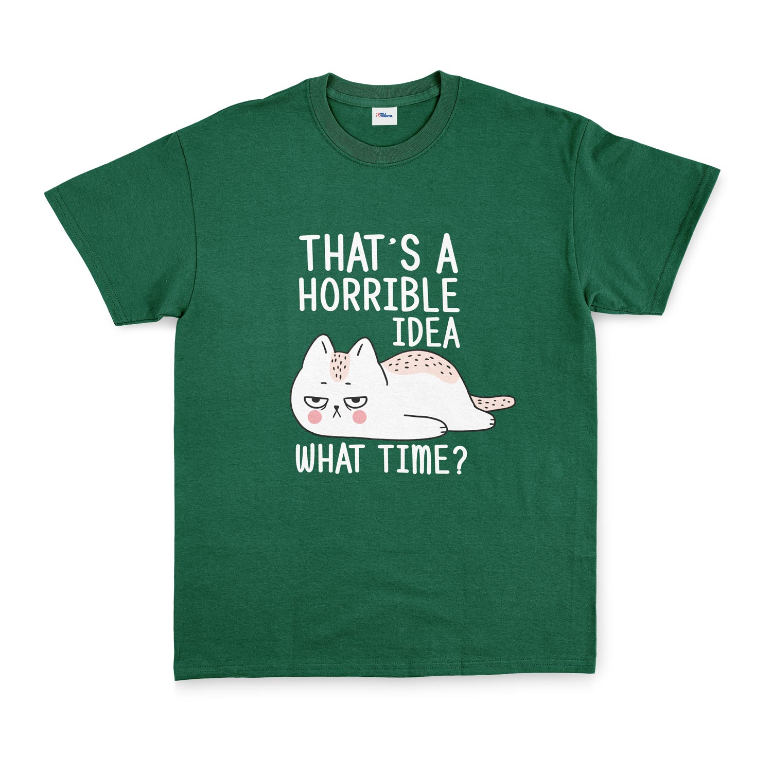 That’s a Horrible Idea Tişört XL - Nefti Yeşili