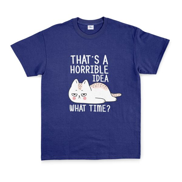 That’s a Horrible Idea Tişört L - İndigo Mavisi