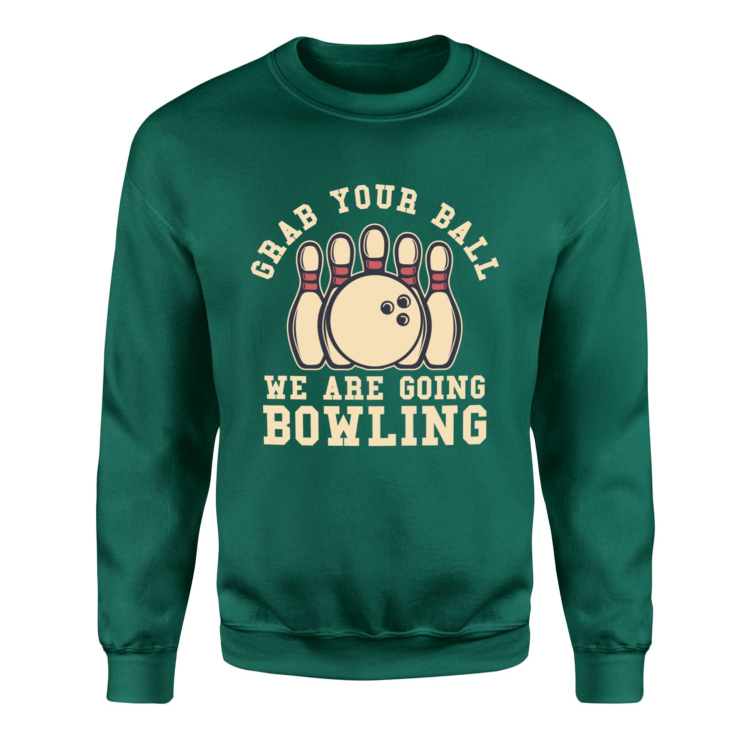 We Are Going Bowling Sweatshirt XXL - Nefti Yeşili