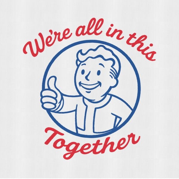 We’re All In This Together | Fallout Tişört L - Beyaz