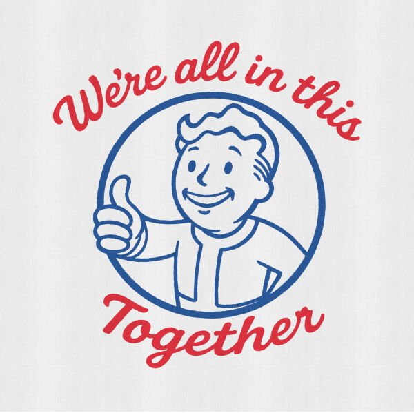 We’re All In This Together | Fallout Tişört XL - Beyaz